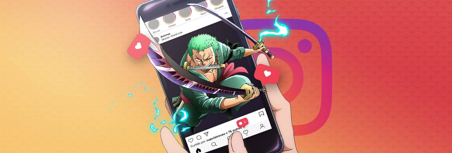 na imagem mostra um smartphone com o aplicativo do instagram aberto, na imagem aparece o Zoro de One Piece, saindo da tela do celular
