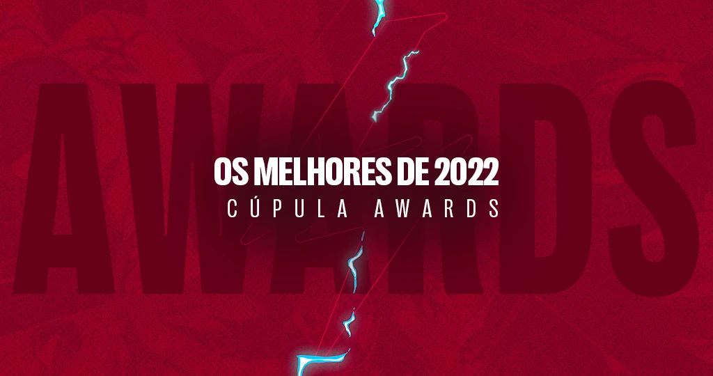 Cúpula Awards 2020 - Os melhores dentre os melhores de 2019!